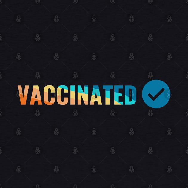 VACCINATED, Check by Zen Cosmos Official